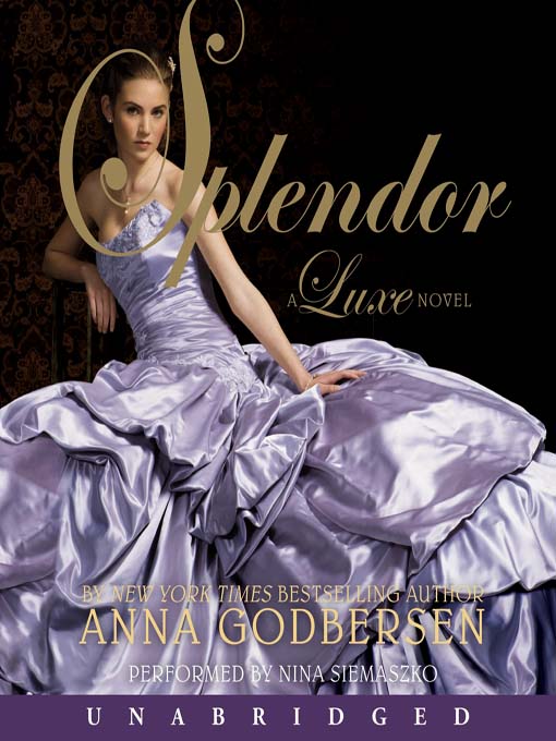 Title details for Splendor by Anna Godbersen - Wait list